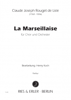 La Marseillaise für Chor und Orchester