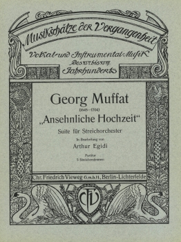 Ansehnliche Hochzeit - Suite aus dem 2. Florilegium D-Dur (Partitur)