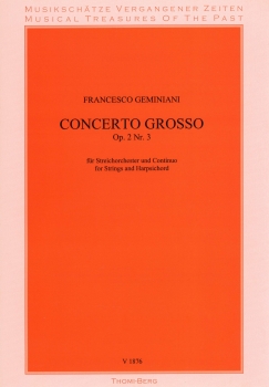 Concerto grosso d-moll op. 2 Nr. 3 für Streichorchester und Continuo (Partitur)