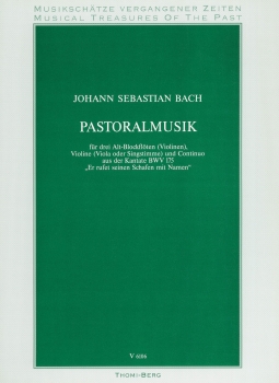 Pastoralmusik aus der Kantate "Er rufet seinen Schafen mit Namen" BWV 175 (Partitur)