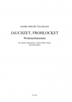 Jauchzet, frohlocket Weihnachtskantate