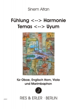 Fühlung - Harmonie für Oboe, Englisch Horn, Viola und Marimbaphon