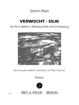 verwischt - silik für Alt & Bariton, Bläserquintett und Schlagzeug (LM)