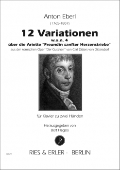 12 Variationen über die Ariette "Freundin sanfter Herzenstriebe" w.o.n. 4 für Klavier zu zwei Händen