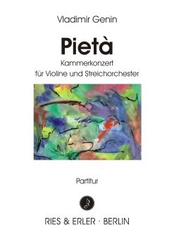 Pietá - Kammerkonzert für Violine und Streichorchester