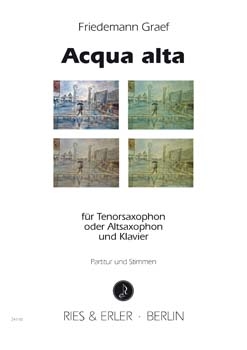 Acqua alta für Tenorsaxophon oder Altsaxophon und Klavier