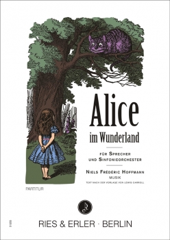 Alice im Wunderland für Sprecher und Orchester (LM)