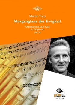 Morgenglanz der Ewigkeit für Orgel solo