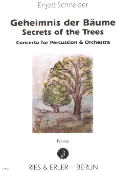 Geheimnis der Bäume / Secret of the Trees - Concerto for Percussion and Orchestra (LM)