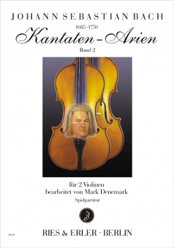 Kantaten-Arien bearbeitet für 2 Violinen - Band II