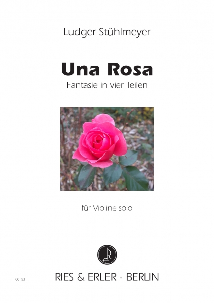 Una Rosa - Fantasie in vier Teilen für Violine solo