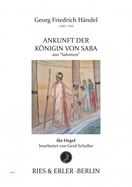 Ankunft der Königin Saba (aus Salomon) für Orgel