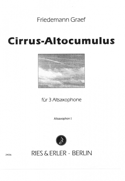Cirrus-Altocumulus für drei Alt-Saxophone