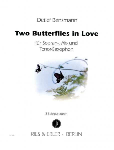 Two Butterflies in Love für Sopran-, Alt- und Tenor-Saxophon