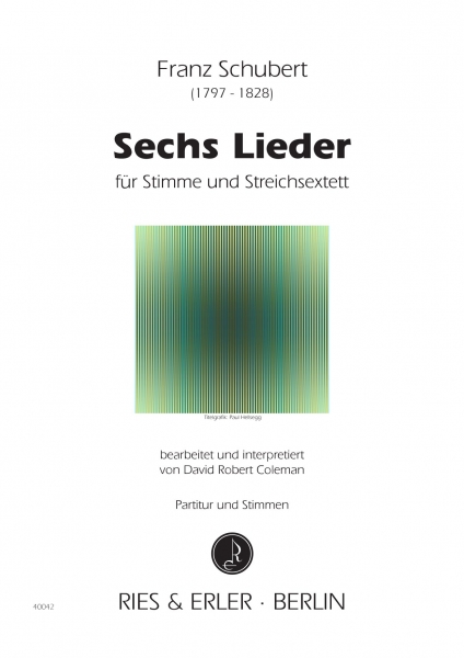 Sechs Lieder für Stimme und Streichsextett