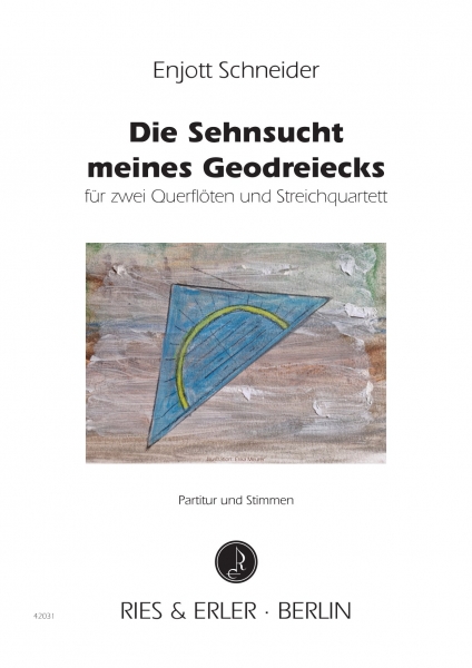 Die Sehnsucht meines Geodreiecks für zwei Querflöten und Streichquartett