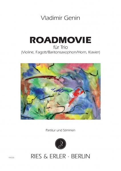 ROADMOVIE für Trio (Violine, Fagott/Baritonsaxophon/Horn, Klavier)