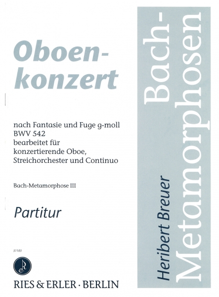 Oboenkonzert (Bach-Metamorphose III) -Neufassung 2003-