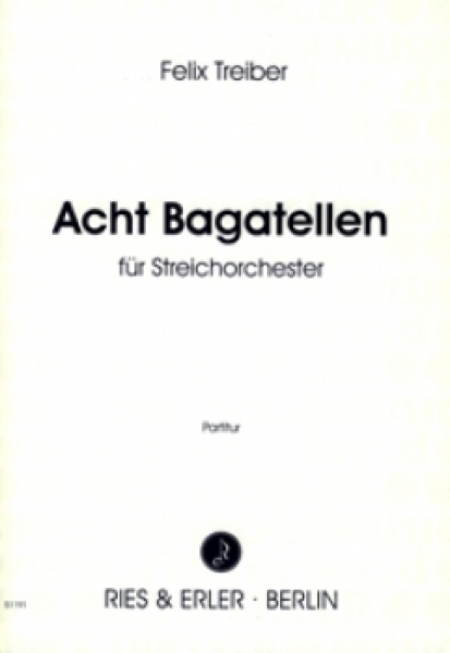 Acht Bagatellen für Streichorchester (LM)