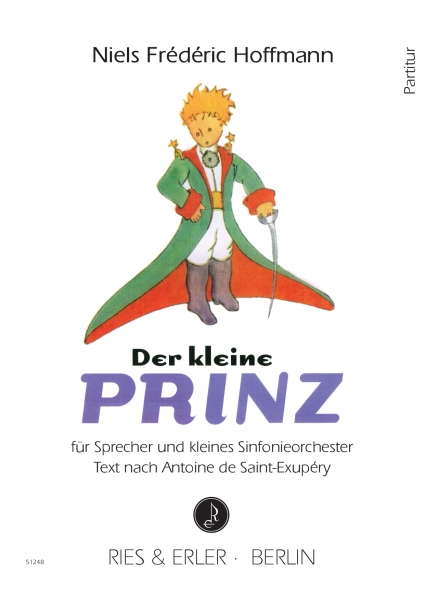 Der kleine Prinz für Sprecher und kleines Sinfonieorchester