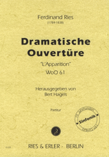 Dramatische Ouvertüre "L'Apparition" WoO 61 für Orchester