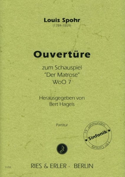 Ouvertüre zum Schauspiel "Der Matrose" WoO 7 für Orchester