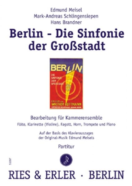 Musik zum Stummfilm Berlin - Die Sinfonie der Großstadt von Walter Ruttmann für Kammerensemble (LM)