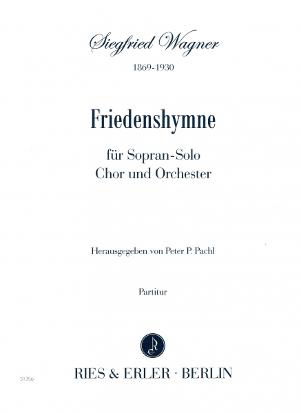 Friedenshymne für Sopran-Solo, Chor und Orchester (LM)