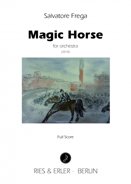 Magic Horse für Orchester (2018)