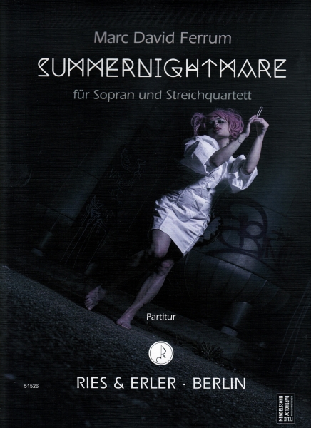 Summernightmare für Sopran und Streichquartett