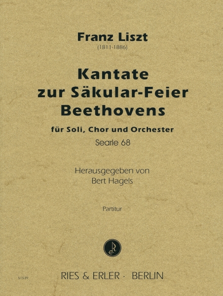 Kantate zur Säkular-Feier Beethovens für Soli, Chor und Orchester (Searle 68)