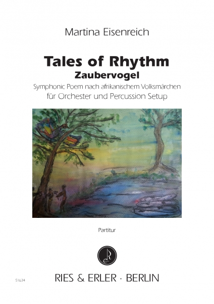 Tales of Rhythm - Der Zaubervogel für Percussion und Orchester (LM)