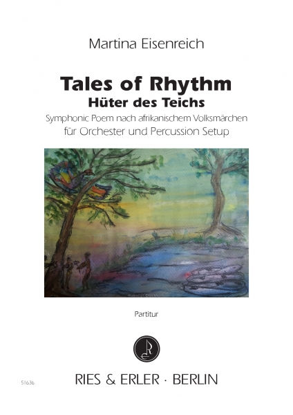 Tales of Rhythm - Hüter des Teichs für Percussion und Orchester (LM)