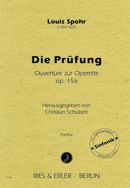 Die Prüfung - Ouvertüre zur Operette op. 15a (LM)