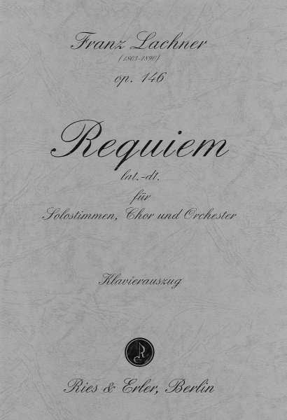 Requiem (lat. - dt.) für Solostimmen, Chor und Orchester op. 146 (LM)