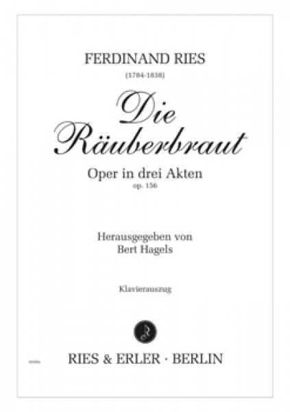 Die Räuberbraut Oper in drei Akten op. 156 (KA)