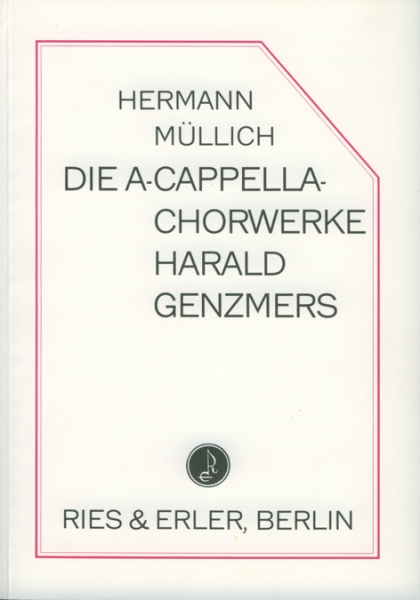 Die A-cappella-Chorwerke Harald Genzmers