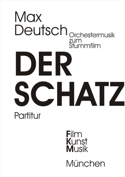 Musik zum Stummfilm Der Schatz von Georg Wilhelm Pabst für kleines Orchester (LM)