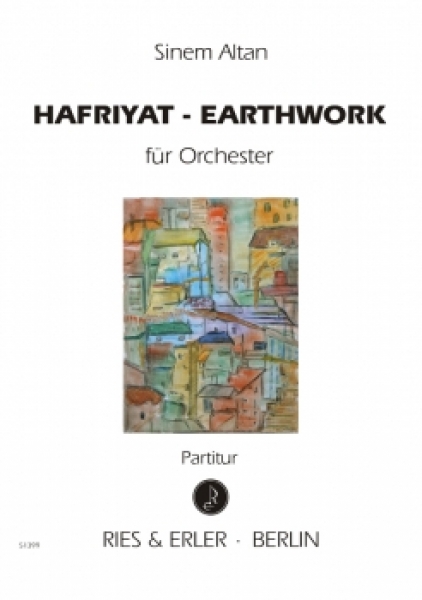 Hafriyat-Earthwork für Orchester