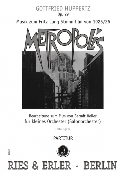 Musik zum Stummfilm "Metropolis" von Fritz Lang für Kammerorchester (LM)