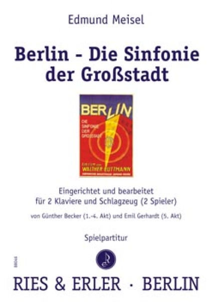 Musik zum Stummfilm "Berlin - Die Sinfonie der Großstadt" von Walter Ruttmann für 2 Klaviere und Schlagzeug (2 Sp.) (LM)