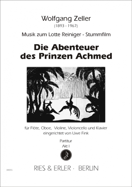 Musik zum Stummfilm Die Abenteuer des Prinzen Achmed von Lotte Reiniger für Kammerensemble (LM)