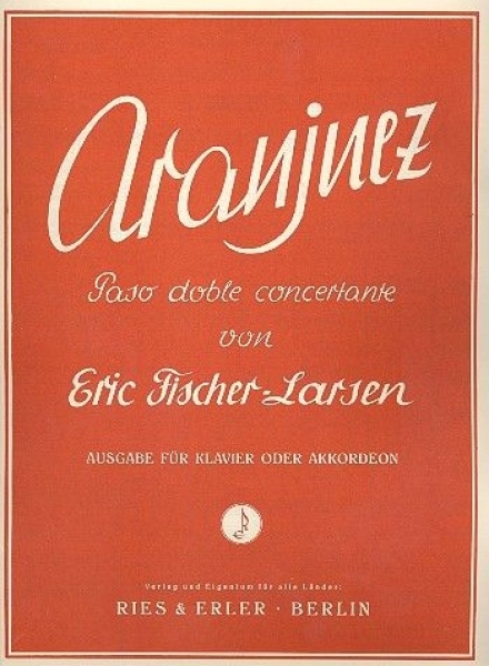 Aranjuez -Paso doble concertante für Akkordeon solo oder Klavier-