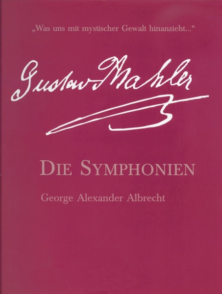Die Symphonien von Gustav Mahler