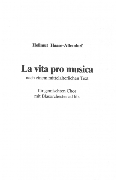 La vita pro musica (Gemischter Chor)