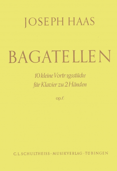 Bagatellen Op. 6 (10 kleine Vortragsstücke)