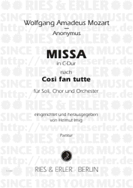 Missa in C-Dur nach Cosi fan tutte für Soli, Chor und Orchester