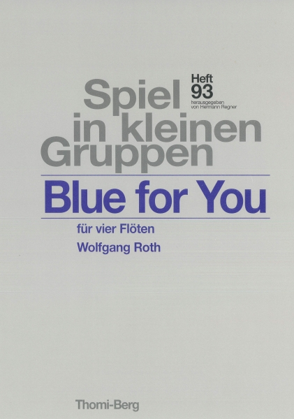 Blue for You