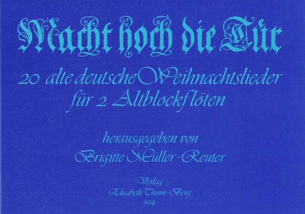 Macht hoch die Tür - (Altblockflöte)