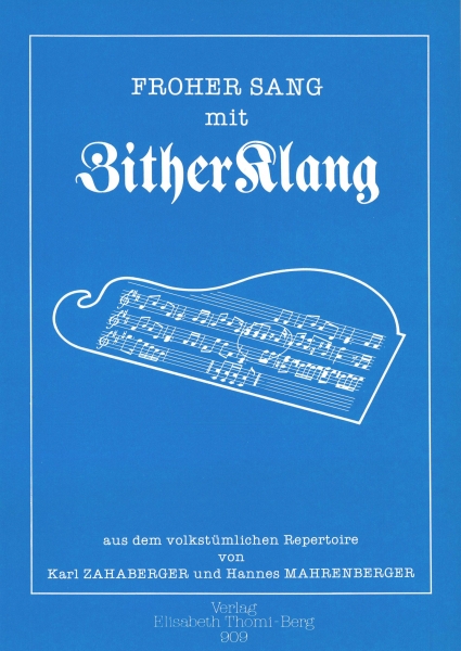 Froher Sang mit Zitherklang